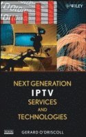 bokomslag Next Generation IPTV Services and Technologies
