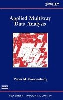 Pieter M. Kroonenberg - Applied Multiway Data Analysis, Inbunden