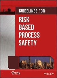 bokomslag Guidelines for Risk Based Process Safety