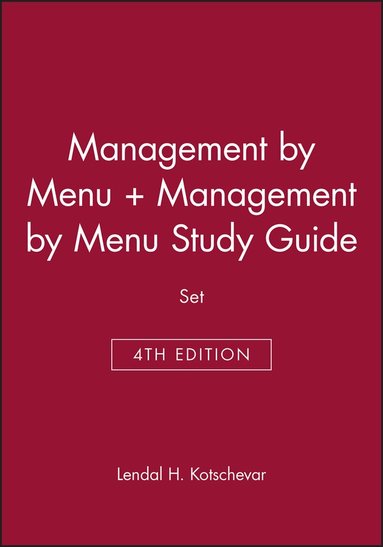 Lendal H. Kotschevar, Diane Withrow - Management by Menu, 4e & Management by Menu Study Guide Set, Inbunden