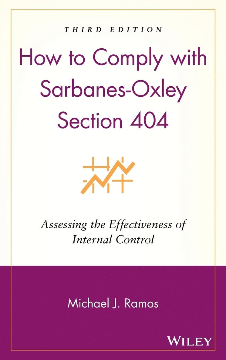 Michael J. Ramos, Ramos, Michael J Ramos - How to Comply with Sarbanes-Oxley Section 404, Inbunden