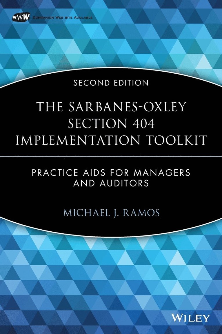 Michael J. Ramos, Ramos, Michael J Ramos - Sarbanes-Oxley Section 404 Implementation Toolkit, with CD ROM, Inbunden