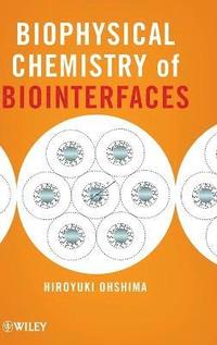 bokomslag Biophysical Chemistry of Biointerfaces