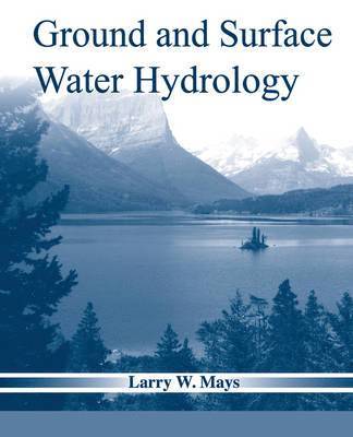 Ground and Surface Water Hydrology 1