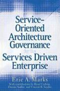 Service-Oriented Architecture Governance for the Services Driven Enterprise 1