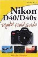bokomslag Nikon D40/D40x Digital Field Guide