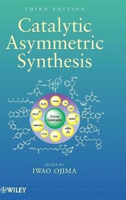 Catalytic Asymmetric Synthesis 3e 1