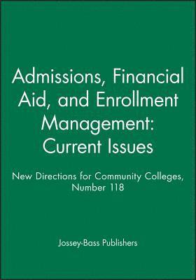 bokomslag Admissions, Financial Aid, and Enrollment Management: Current Issues