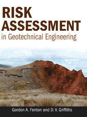 Risk Assessment in Geotechnical Engineering 1