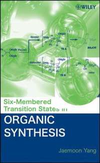 bokomslag Six-Membered Transition States in Organic Synthesis