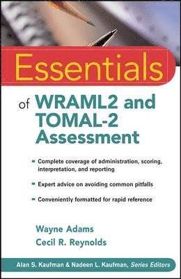 Wayne Adams, Cecil R. Reynolds - Essentials of WRAML2 and TOMAL-2 Assessment, Häftad