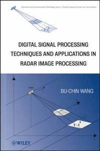 bokomslag Digital Signal Processing Techniques and Applications in Radar Image Processing