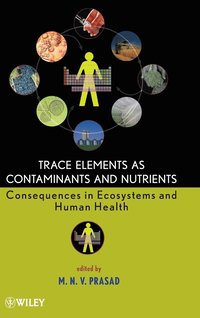 bokomslag Trace Elements as Contaminants and Nutrients