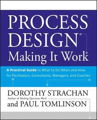 bokomslag Process Design: Making it Work