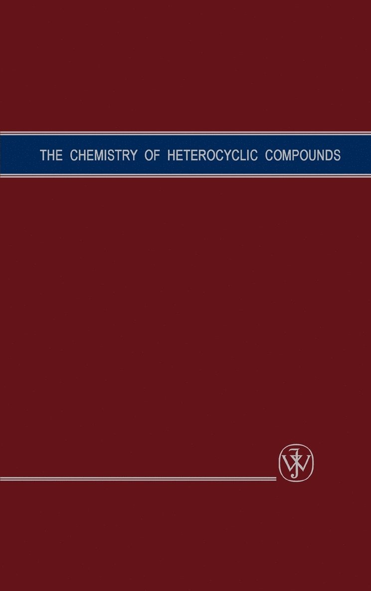 Erickson, John G. Erickson, Paul F. Wiley, V. P. Wystrach, John G Erickson, Paul F Wiley, V P Wystrach - 1,2,3- and 1,2,4-Triazines, Tetrazines and Pentazines, Volume 10, Inbunden