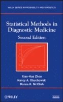 Xiao-Hua Zhou, Nancy A. Obuchowski, Donna K. McClish - Statistical Methods in Diagnostic Medicine, Inbunden