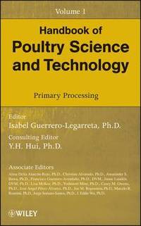 bokomslag Handbook of Poultry Science and Technology, Primary Processing
