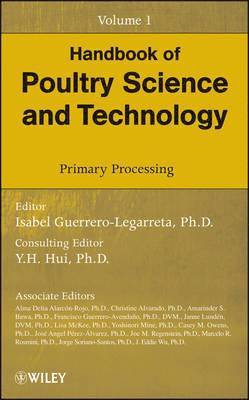 Handbook of Poultry Science and Technology, Primary Processing 1
