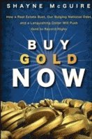 bokomslag Buy Gold Now