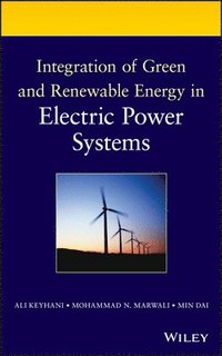 bokomslag Integration of Green and Renewable Energy in Electric Power Systems