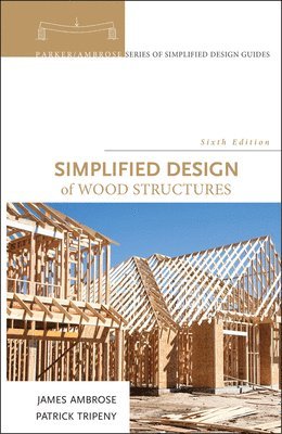 Simplified Design of Wood Structures 1