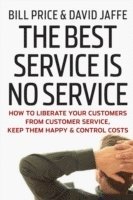 Bill Price, David Jaffé, David Jaffe - Best Service is No Service, Inbunden