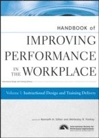 bokomslag Handbook of Improving Performance in the Workplace, Instructional Design and Training Delivery