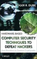 bokomslag Hardware-based Computer Security Techniques to Defeat Hackers