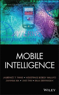 Laurence T. Yang - Mobile Intelligence, Inbunden