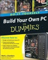 bokomslag Build Your Own PC Do-It-Yourself For Dummies