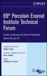 bokomslag 69th Porcelain Enamel Institute Technical Forum, Volume 28, Issue 10