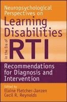 Elaine Fletcher-Janzen, Cecil R. Reynolds - Neuropsychological Perspectives on Learning Disabilities in the Era of RTI, Häftad