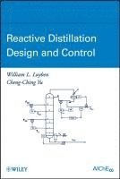 bokomslag Reactive Distillation Design and Control