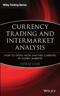 bokomslag Currency Trading and Intermarket Analysis