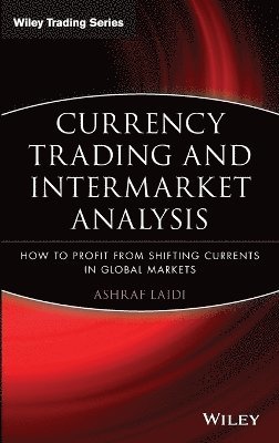 Currency Trading and Intermarket Analysis 1