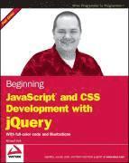 bokomslag Beginning JavaScript and CSS Development with jQuery