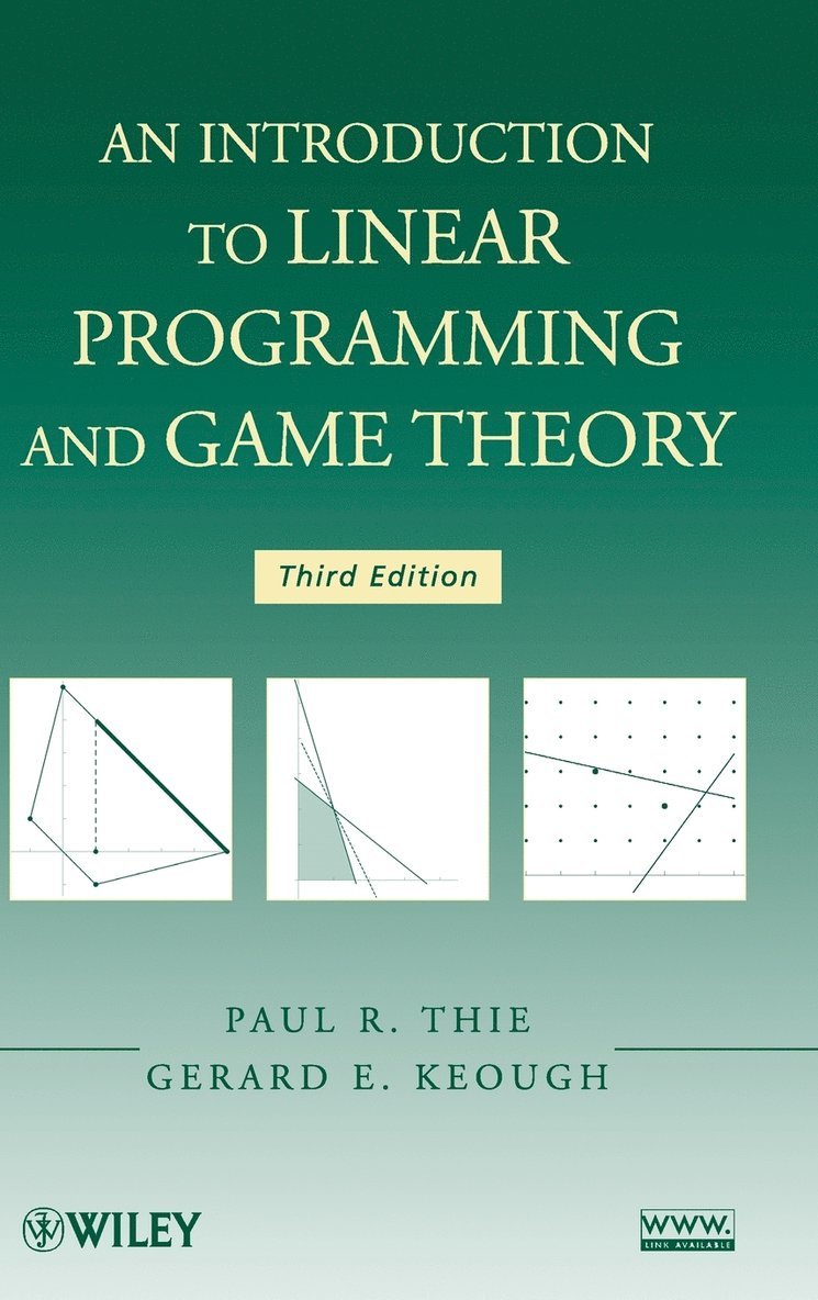 Paul R. Thie, Gerard E. Keough, Thie, Keough, Paul R Thie, Gerard E Keough - Introduction to Linear Programming and Game Theory, Inbunden