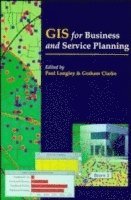 bokomslag GIS for Business and Service Planning