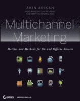 bokomslag Multichannel Marketing: Metrics and Methods for On and Offline Success