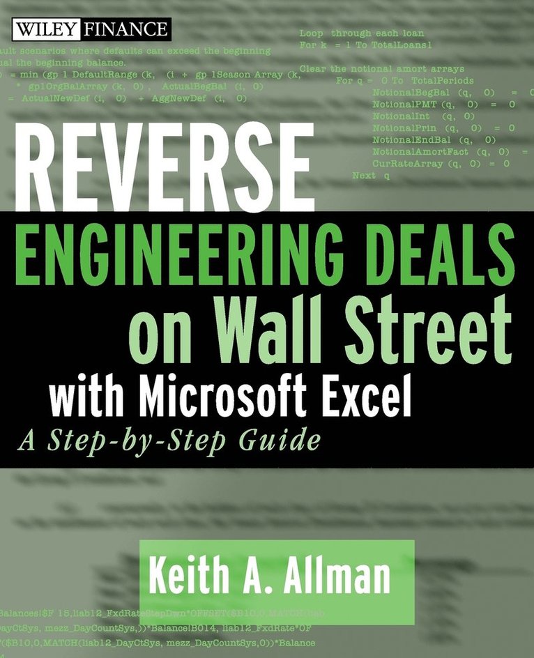 Keith A. Allman, Allman, Keith A Allman - Reverse Engineering Deals on Wall Street with Microsoft Excel, + Website, Häftad