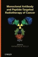 bokomslag Monoclonal Antibody and Peptide-Targeted Radiotherapy of Cancer