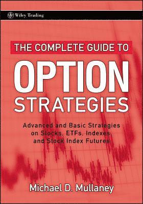 Michael Mullaney - Complete Guide to Option Strategies, Inbunden