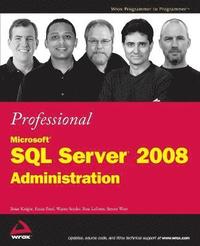 bokomslag Professional Microsoft SQL Server 2008 Administration