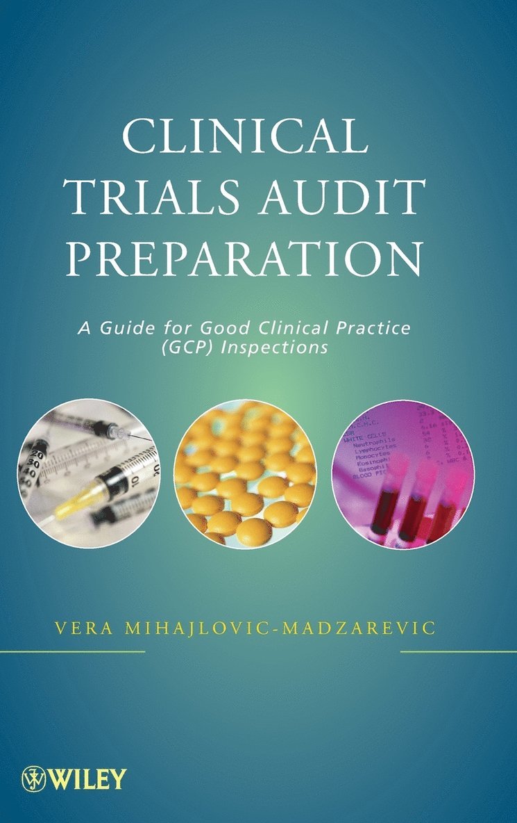 Vera Mihajlovic-Madzarevic - Clinical Trials Audit Preparation, Inbunden