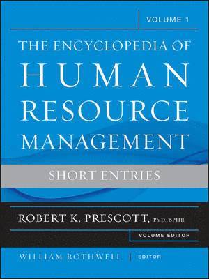 The Encyclopedia of Human Resource Management, Volume 1 1