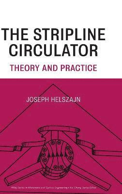 Joseph Helszajn - Stripline Circulator, Inbunden