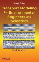 bokomslag Transport Modeling for Environmental Engineers and Scientists