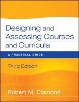 bokomslag Designing and Assessing Courses and Curricula