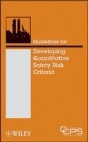 Guidelines for Developing Quantitative Safety Risk Criteria 1