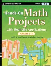 bokomslag Hands-on Math Projects with Real-life Applications, Grades 3-5